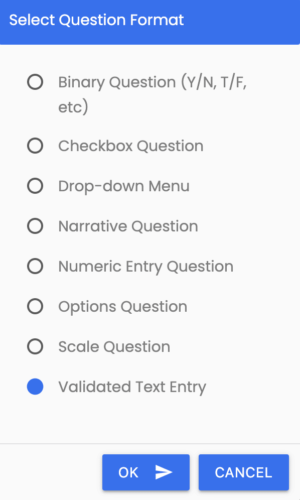 Select Validated Text Entry Question Format